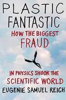 9780230623842-0230623840-Plastic Fantastic: How the Biggest Fraud in Physics Shook the Scientific World (MacSci)