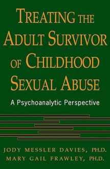 9780465066339-046506633X-Treating The Adult Survivor Of Childhood Sexual Abuse: A Psychoanalytic Perspective