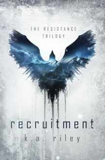 9781696785815-1696785812-Recruitment: A Dystopian Novel (The Resistance Trilogy)