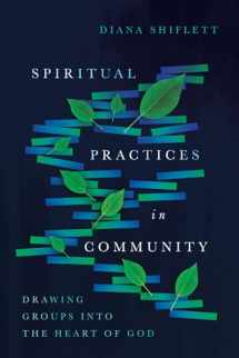9780830846481-0830846484-Spiritual Practices in Community: Drawing Groups into the Heart of God