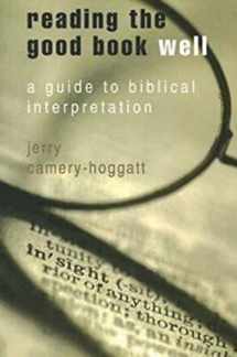 9780687642755-0687642752-Reading the Good Book Well: A Guide to Biblical Interpretation
