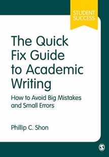 9781526405890-152640589X-The Quick Fix Guide to Academic Writing: How to Avoid Big Mistakes and Small Errors (Student Success)