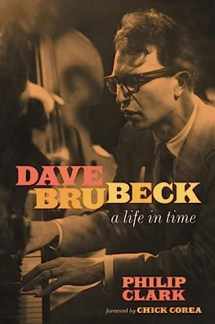 9780306921643-0306921642-Dave Brubeck: A Life in Time