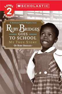 9780545108553-0545108551-Ruby Bridges Goes to School: My True Story (Scholastic Reader, Level 2)