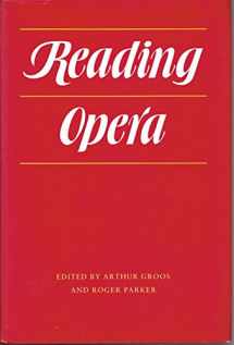 9780691091327-0691091323-Reading Opera (Princeton Studies in Opera, 28)