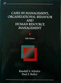 9780314071408-0314071407-Cases in Management, Organizational Behavior, and Human Resource Management 5th