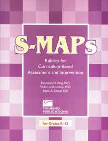 9781932054132-1932054138-S-Maps: Rubrics for Curriculum-Based Assessment and Intervention