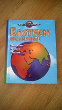 9780130502223-0130502227-Eastern Hemisphere: Geography, History, Culture (World Explorer)