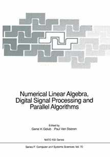 9783642755385-3642755380-Numerical Linear Algebra, Digital Signal Processing and Parallel Algorithms (NATO ASI Subseries F:, 70)