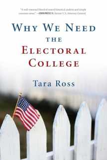 9781684510139-1684510139-Why We Need the Electoral College