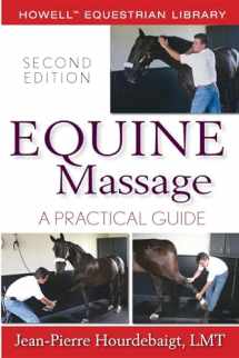 9780470073384-0470073381-Equine Massage: A Practical Guide (Howell Equestrian Library)