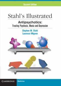 9780521149051-0521149053-Stahl's Illustrated Antipsychotics: Treating Psychosis, Mania and Depression
