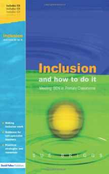 9781843123514-1843123517-Inclusion and How to Do It: Meeting SEN in Primary Classrooms