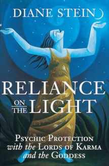 9781580910903-1580910904-Reliance on the Light: Psychic Protection with the Lords of Karma and the Goddess