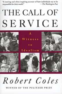 9780395710845-0395710847-The Call of Service: A Witness to Idealism