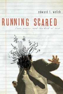 9780978556754-0978556755-Running Scared: Fear, Worry, and the God of Rest