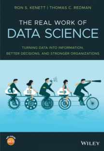 9781119570707-1119570700-The Real Work of Data Science: Turning data into information, better decisions, and stronger organizations