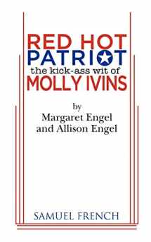9780573698958-0573698953-Red Hot Patriot: The Kick-Ass Wit of Molly Ivins