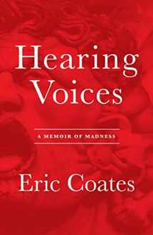 9781481271806-1481271806-Hearing Voices: A Memoir of Madness