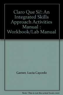 9780395745557-0395745551-Claro Que Si!: An Integrated Skills Approach Activities Manual : Workbook/Lab Manual