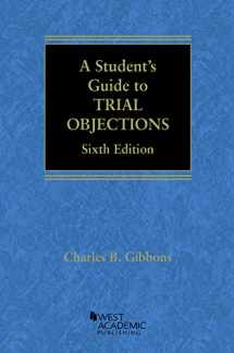 9781647088347-1647088348-A Student's Guide to Trial Objections (Career Guides)