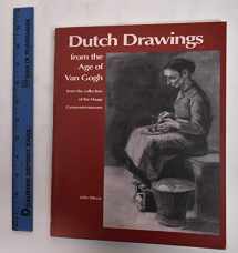9780915577248-0915577240-Dutch Drawings from the Age of Van Gogh: From the Collection of the Haags Gemeente Museum