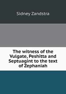 9785518721425-5518721420-The witness of the Vulgate, Peshitta and Septuagint to the text of Zephaniah
