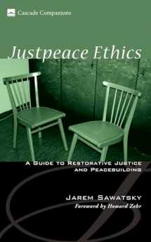 9781556352997-1556352999-Justpeace Ethics: A Guide to Restorative Justice and Peacebuilding (Cascade Companions)