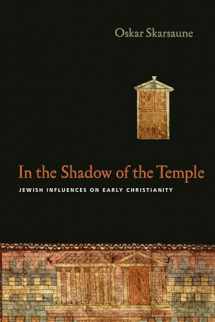 9780830828449-0830828443-In the Shadow of the Temple: Jewish Influences on Early Christianity