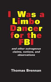 9781587905391-1587905396-I Was A Limbo Dancer for the FBI