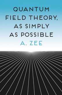 9780691174297-0691174296-Quantum Field Theory, as Simply as Possible