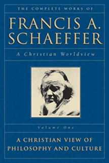 9780891073314-0891073310-The Complete Works of Francis A. Schaeffer: A Christian Worldview (5 Volume Set)