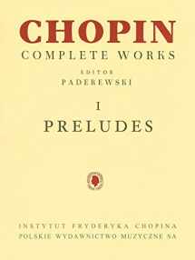 9781540097040-1540097048-Preludes: Chopin Complete Works Vol. I (Chopin Complete Works, 1)
