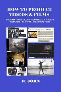 9781072793816-1072793814-How to Produce Videos & Films