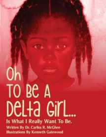 9781511617864-1511617861-Oh To Be A Delta Girl