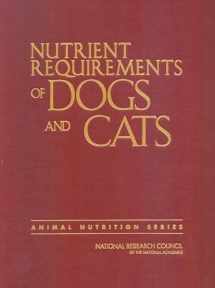 9780309488921-0309488923-Nutrient Requirements of Dogs and Cats