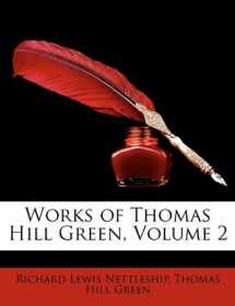 9781147421170-114742117X-Works of Thomas Hill Green, Volume 2