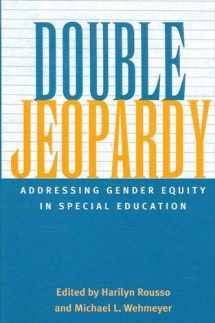 9780791450758-0791450759-Double Jeopardy: Addressing Gender Equity in Special Education (Suny Series, the Social Context of Education)