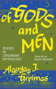 9780253326522-0253326524-Of Gods and Men: Studies in Lithuanian Mythology (Midland Book)