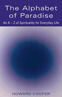 9781683363378-168336337X-The Alphabet of Paradise: An A–Z of Spirituality for Everyday Life