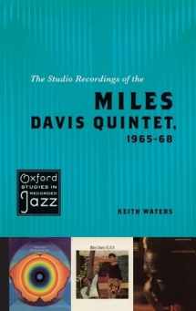 9780195393835-019539383X-The Studio Recordings of the Miles Davis Quintet, 1965-68 (Oxford Studies in Recorded Jazz)