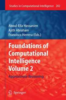 9783642015328-3642015328-Foundations of Computational Intelligence Volume 2: Approximate Reasoning (Studies in Computational Intelligence, 202)
