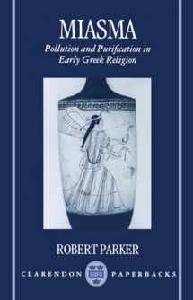 9780198147428-0198147422-Miasma: Pollution and Purification in Early Greek Religion (Clarendon Paperbacks)