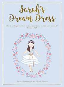 9781732366985-1732366985-Sarah's Dream Dress Set: Book + Paper Doll + Art Print