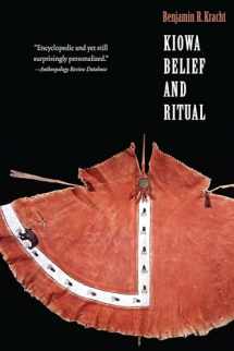 9781496232656-1496232658-Kiowa Belief and Ritual (Studies in the Anthropology of North American Indians)