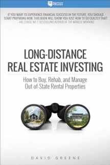 9780997584752-0997584750-Long-Distance Real Estate Investing: How to Buy, Rehab, and Manage Out-of-State Rental Properties