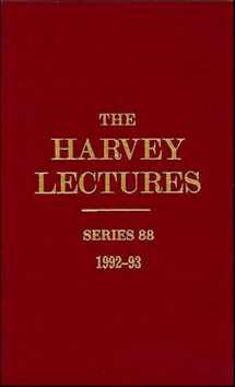 9780471076568-0471076562-The Harvey Lectures, Series 88, 1992-1993