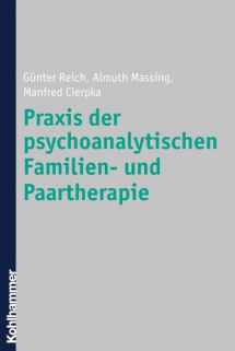 9783170172555-3170172557-Praxis Der Psychoanalytischen Familien-Und Paartherapie (German Edition)