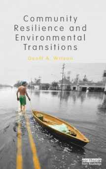 9781849711517-1849711518-Community Resilience and Environmental Transitions