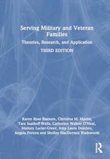 9780367476984-0367476983-Serving Military and Veteran Families: Theories, Research, and Application